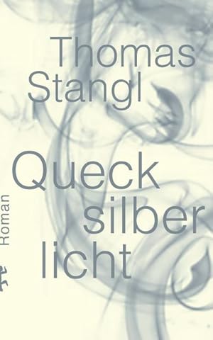 Imagen del vendedor de Quecksilberlicht a la venta por BuchWeltWeit Ludwig Meier e.K.