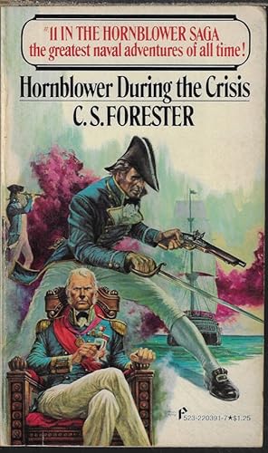 Imagen del vendedor de HORNBLOWER DURING THE CRISIS: Hornblower #11 a la venta por Books from the Crypt