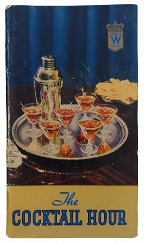 The Cocktail Hour - A Recipe Book