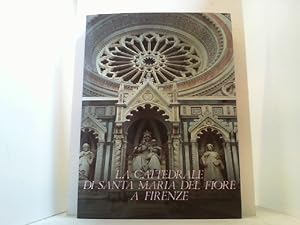 Bild des Verkufers fr La Cattedrale di Santa Maria del Fiore a Firenze. Volume Secondo. zum Verkauf von Antiquariat Uwe Berg