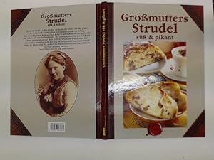 4x Großmutters Rezepte: 1. Omas beste Blechkuchen + 2. Großmutters Tips und Tricks + 3. Großmutte...