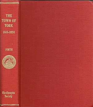 Image du vendeur pour The Town of York 1815-1834: A Further Collection of Documents of Early Toronto mis en vente par Blue Whale Books, ABAA