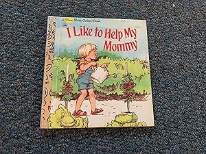 Seller image for I LIKE TO HELP MY MOMMY for sale by Betty Mittendorf /Tiffany Power BKSLINEN