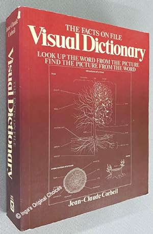 The Facts on File Visual Dictionary: Look Up the Word from the Picture, Find the Picture from the...