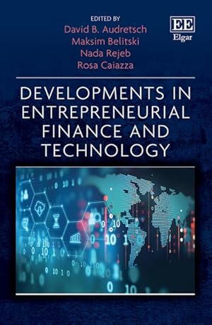 Imagen del vendedor de Developments in Entrepreneurial Finance and Technology a la venta por GreatBookPricesUK