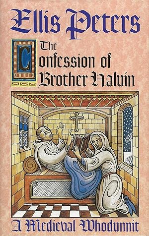 THE CONFESSION OF BROTHER HALVIN ~ A Medieval Whodunnit