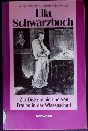 Bild des Verkufers fr Lila Schwarzbuch. Zur Diskriminierung von Frauen in der Wissenschaft. zum Verkauf von Antiquariat Bookfarm