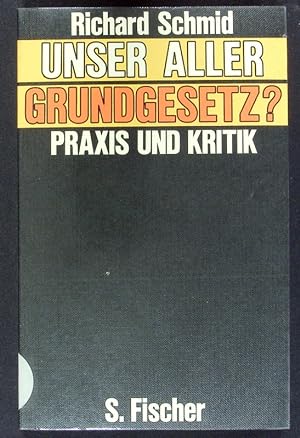 Immagine del venditore per Unser aller Grundgesetz? Praxis u. Kritik. venduto da Antiquariat Bookfarm