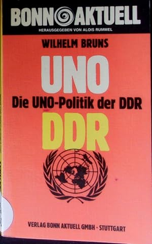 Bild des Verkufers fr Die UNO-Politik der DDR. zum Verkauf von Antiquariat Bookfarm