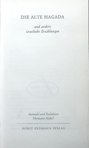 Seller image for Die alte Hagada und andere israelische Erzhlungen. for sale by Antiquariat Bookfarm