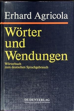 Bild des Verkufers fr Wrter und Wendungen. Wrterbuch zum deutschen Sprachgebrauch. zum Verkauf von Antiquariat Bookfarm