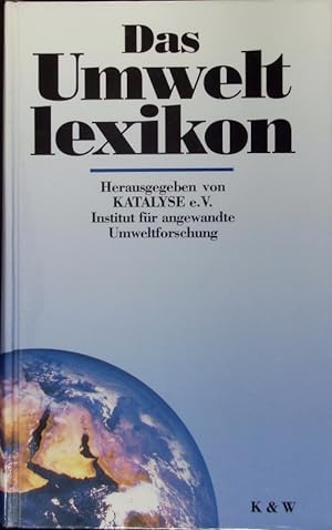 Bild des Verkufers fr Das Umweltlexikon. zum Verkauf von Antiquariat Bookfarm