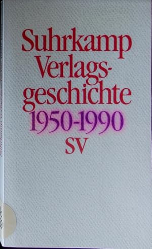 Bild des Verkufers fr Geschichte des Suhrkamp-Verlages. 1. Juli 1950 bis 30. Juni 1990. zum Verkauf von Antiquariat Bookfarm