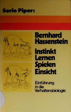 Bild des Verkufers fr Instinkt, Lernen, Spielen, Einsicht. Einfhrung in die Verhaltensbiologie. zum Verkauf von Antiquariat Bookfarm