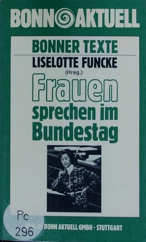 Bild des Verkufers fr Frauen sprechen im Bundestag. zum Verkauf von Antiquariat Bookfarm