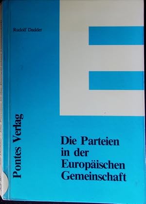Bild des Verkufers fr Die Parteien in der Europischen Gemeinschaft. zum Verkauf von Antiquariat Bookfarm