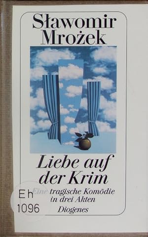 Seller image for Liebe auf der Krim. Tragische Komdie in drei Akten. for sale by Antiquariat Bookfarm