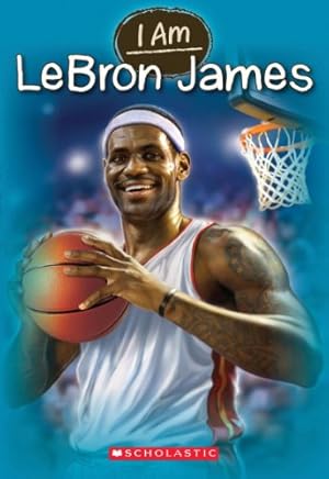 Seller image for I Am #12: Lebron James (12) for sale by Reliant Bookstore