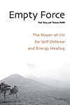 Bild des Verkufers fr Empty Force: The Power of Chi for Self-Defense and Energy Healing zum Verkauf von Antiquariat Mander Quell