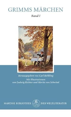 Kinder- und Hausmärchen, Bd. 1. [Grimms Märchen]. Die schönsten Märchen der Weltliteratur Teil: K...