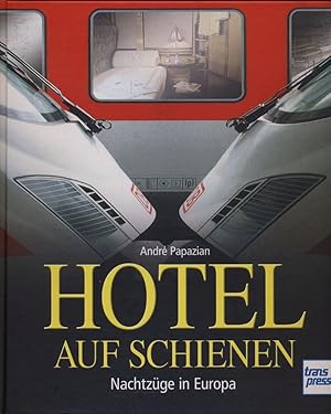 Hotel auf Schienen: Nachtzüge in Europa.