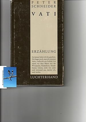 Bild des Verkufers fr Vati. Erzhlung. [signiert, signed, Widmung fr Thomas (d.i. Brasch)]. zum Verkauf von Antiquariat Schrter -Uta-Janine Strmer