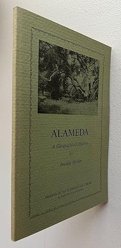 Alameda, a Geographical History [Signed]