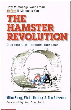 Bild des Verkufers fr The Hamster Revolution: How to Manage Your Email Before It Manages You zum Verkauf von First Class Used Books