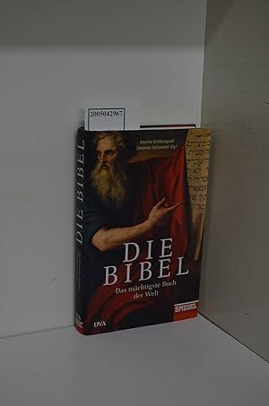 Bild des Verkufers fr Die Bibel : das mchtigste Buch der Welt / Annette Grobongardt und Johannes Saltzwedel (Hg.) zum Verkauf von ralfs-buecherkiste