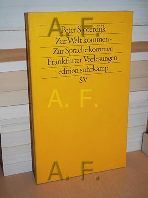 Bild des Verkufers fr Zur Welt kommen - zur Sprache kommen : Frankfurter Vorlesungen Edition Suhrkamp , 1505 = N.F., Bd. 505 zum Verkauf von Antiquarische Fundgrube e.U.