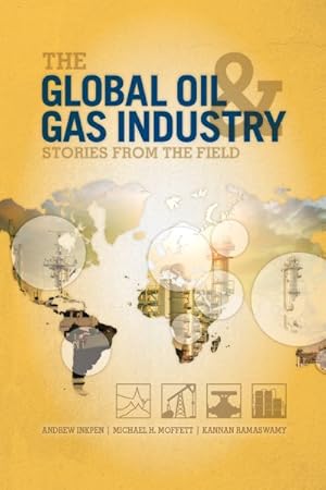 Bild des Verkufers fr Global Oil & Gas Industry : Stories from the Field zum Verkauf von GreatBookPricesUK