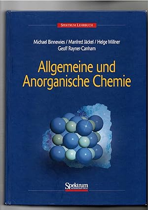 Michael Binnewies, Allgemeine und anorganische Chemie / ohne CD-Rom