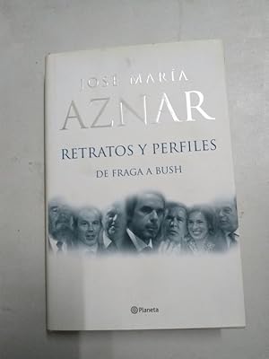 Imagen del vendedor de Retratos y perfiles de Fraga a Bush a la venta por Libros Ambig