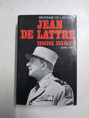 Bild des Verkufers fr Jean de Lattre, mon mari 1945   1952 zum Verkauf von Libros Ambig