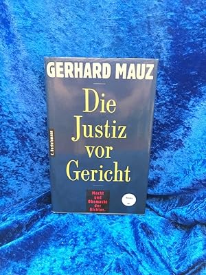 Seller image for Die Justiz vor Gericht Macht und Ohnmacht der Richter for sale by Antiquariat Jochen Mohr -Books and Mohr-