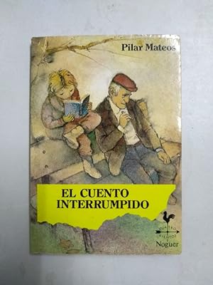 Imagen del vendedor de El cuento interrumpido a la venta por Libros Ambigú