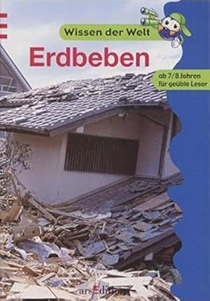 Erdbeben: 2. Lesestufe für geübte Leser (Wissen der Welt)