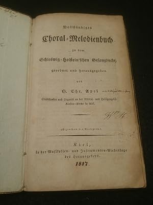 Vollständiges Choral-Melodienbuch zu dem Schleswig-Holsteinischen Gesangbuche