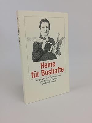 Bild des Verkäufers für Heinrich Heine für Boshafte. zum Verkauf von ANTIQUARIAT Franke BRUDDENBOOKS