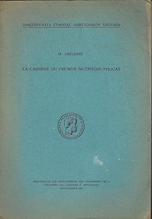 Seller image for La carrire du premier Nicphore Phocas for sale by Librairie Archaion