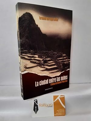 Imagen del vendedor de LA CIUDAD ENTRE LAS NUBES, CRNICA DE GUAMN POMA INCA a la venta por Librera Kattigara