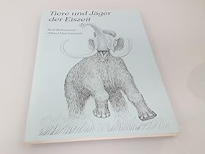 Image du vendeur pour Tiere und Jger der Eiszeit mis en vente par SIGA eG