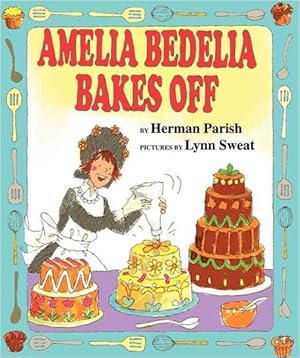 Seller image for Amelia Bedelia Bakes Off for sale by GreatBookPricesUK