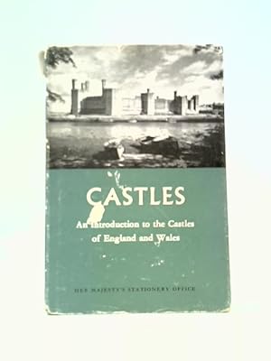 Seller image for Castles, An Introduction to the Castles of England and Wales for sale by World of Rare Books