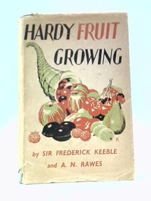 Imagen del vendedor de Hardy Fruit Growing a la venta por World of Rare Books