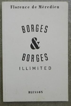 Seller image for Borges & Borges illimited. for sale by Librairie les mains dans les poches