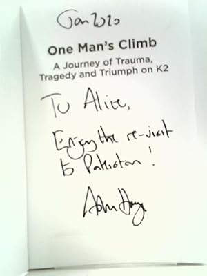 Imagen del vendedor de One Man's Climb: A Journey of Trauma, Tragedy and Triumph on K2 a la venta por World of Rare Books