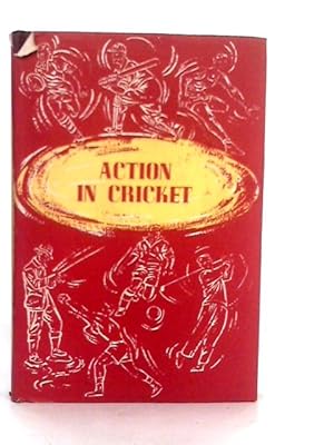 Bild des Verkufers fr Action in Cricket zum Verkauf von World of Rare Books