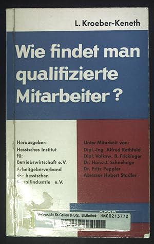 Seller image for Wie findet man qualifizierte Mitarbeiter?. for sale by books4less (Versandantiquariat Petra Gros GmbH & Co. KG)