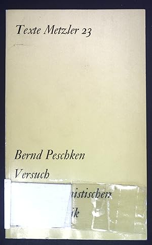 Versuch einer germanistischen Ideologiekritik : Goethe, Lessing, Novalis, Tieck, Hölderlin, Heine...